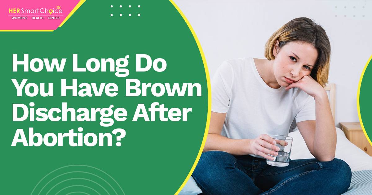 Brown Discharge 5 Weeks After Abortion